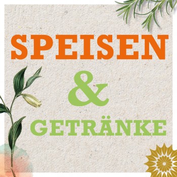 Text SPEISEN & GETRÄNKE mit floralen Akzenten auf einem strukturierten beigen Hintergrund.